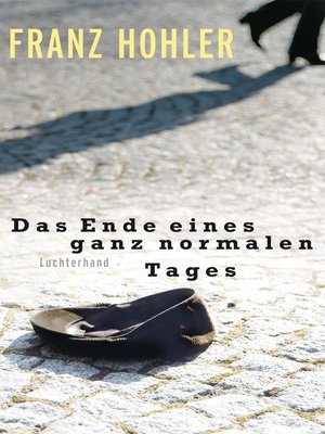 cover image of Das Ende eines ganz normalen Tages
